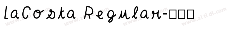 LaCosta Regular字体转换
